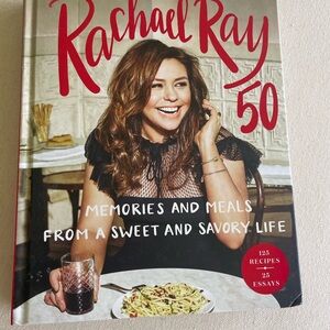 SIGNED Rachael Ray 50-Memories and Meals from a Sweet and Savory Life Cookbook